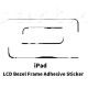 [5pcs] LCD Screen Display Frame Adhesive Sticker Tape For iPad 2 3 4 5 6 7 Air Pro 9.7 10.5 12.9 11 10.2 Repair Replacement