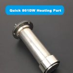 Replacement Heating Part & Handle for QUICK 861DW heat gun soldering station